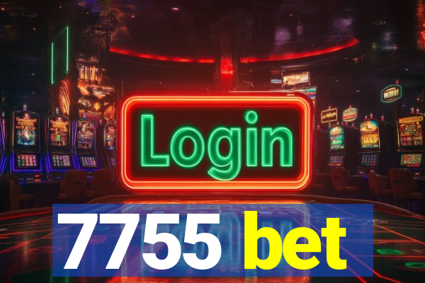 7755 bet